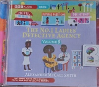 The No. 1 Ladies Detective Agency A Very Rude Woman and Talking Shoes v. 8 written by Alexander McCall Smith performed by Claire Benedict, Nadine Marshall and BBC Radio 4 Full Cast Drama Team on Audio CD (Abridged)